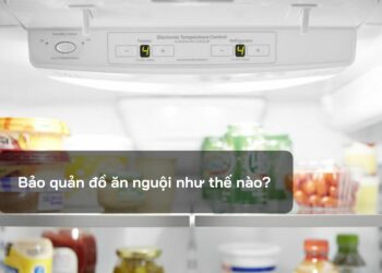 Bảo quản đồ ăn nguội như thế nào?