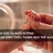 Chăm sóc và nuôi dưỡng trẻ sơ sinh thiếu tháng như thế nào?