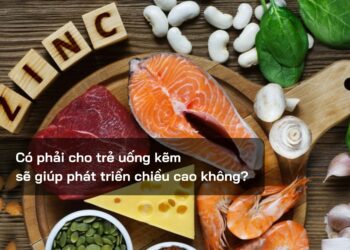 Có phải cho trẻ uống kẽm sẽ giúp phát triển chiều cao không?