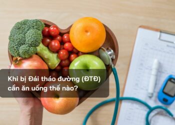 Khi bị Đái tháo đường (ĐTĐ) cần ăn uống thế nào?