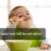 Một ngày cho trẻ ăn mấy bữa?