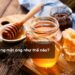 Sử dụng mật ong như thế nào?