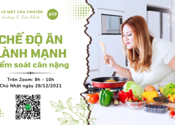 ALO AKIO 19 – Chế độ ăn lành mạnh kiểm soát cân nặng