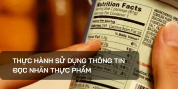 Thực hành sử dụng thông tin đọc nhãn thực phẩm
