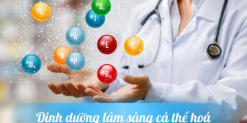 Khoá học Dinh dưỡng lâm sàng cá thể hoá